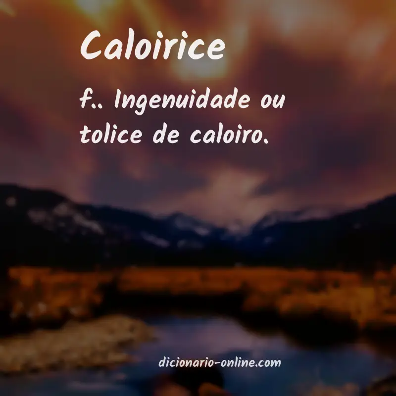 Significado de caloirice