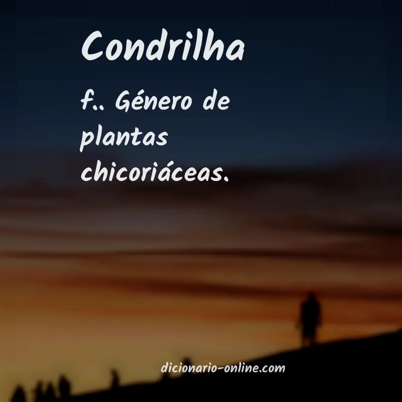 Significado de condrilha