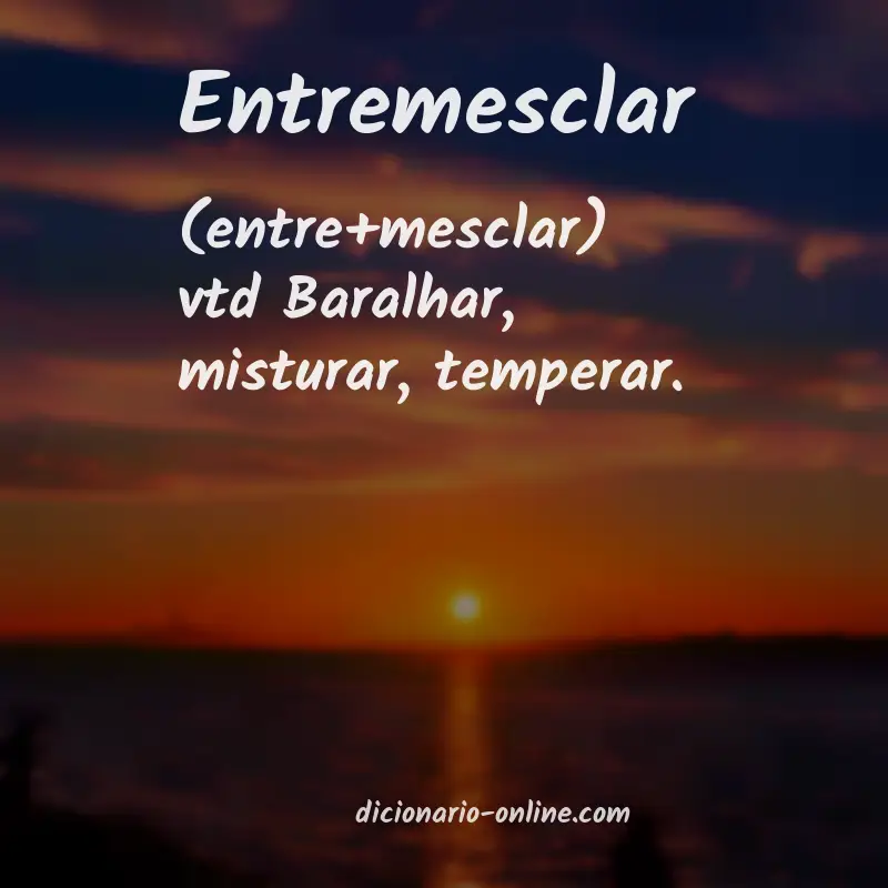 Significado de entremesclar