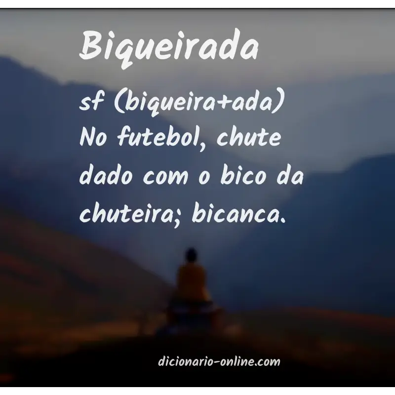 Significado de biqueirada