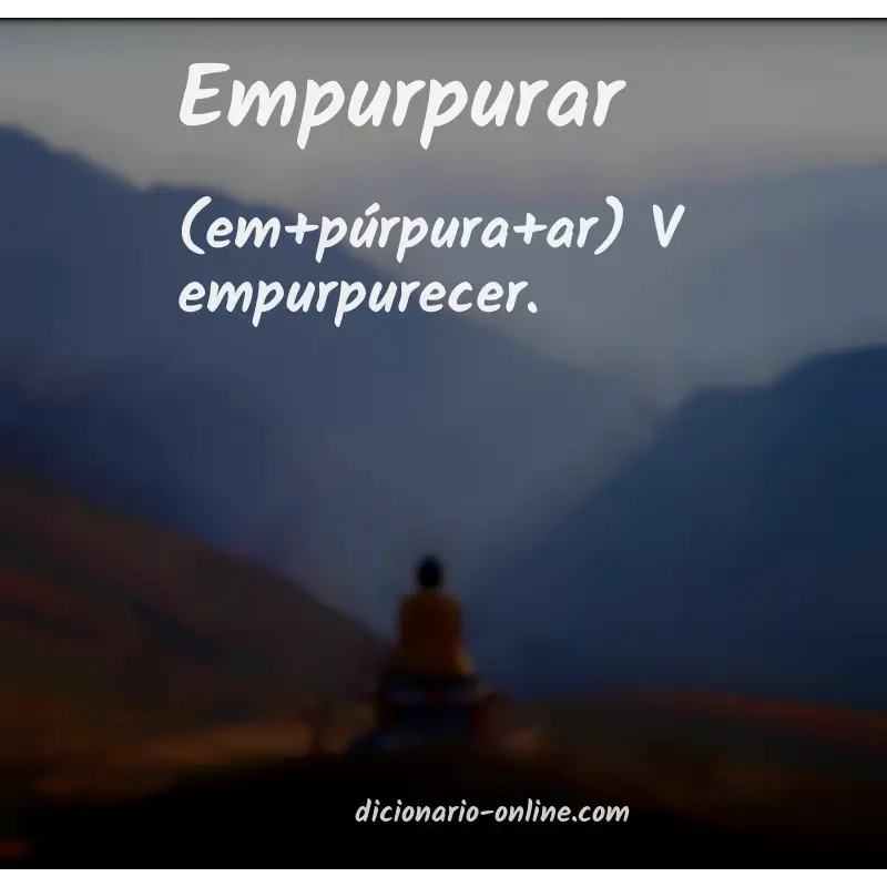 Significado de empurpurar