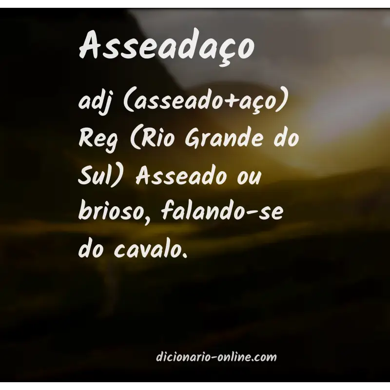 Significado de asseadaço