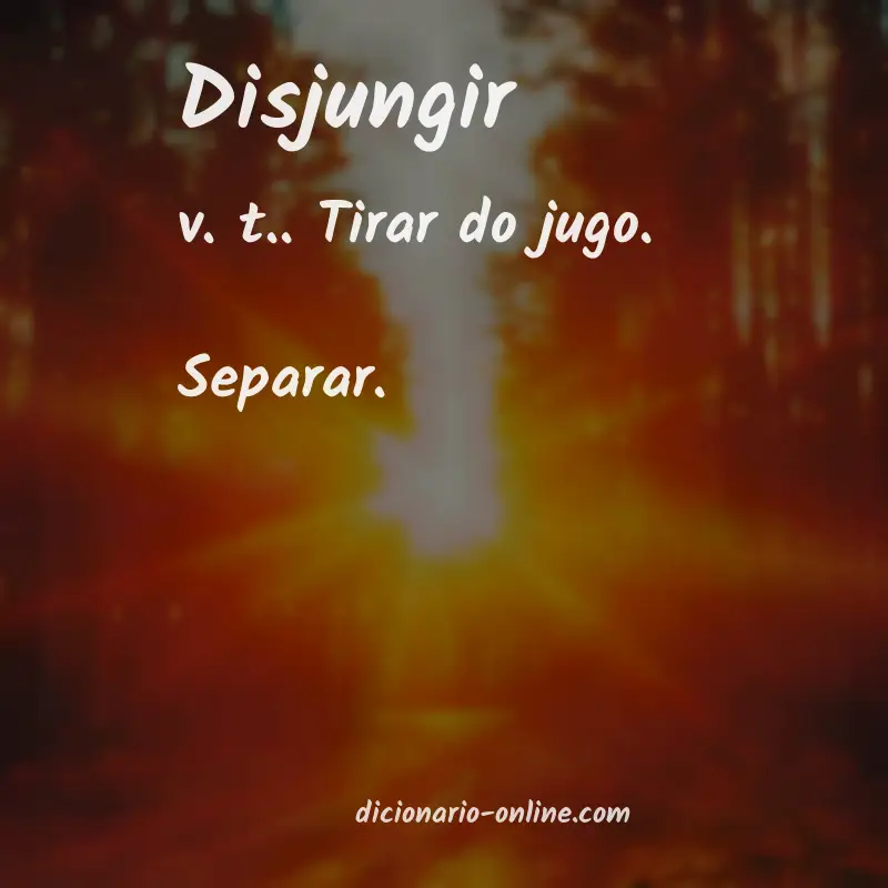 Significado de disjungir
