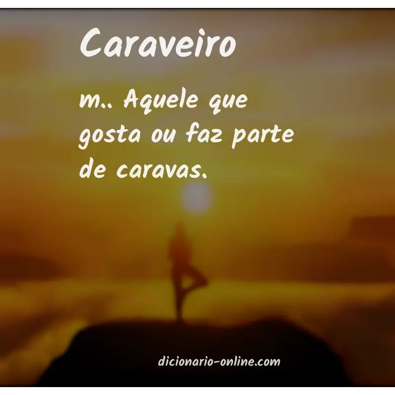 Significado de caraveiro