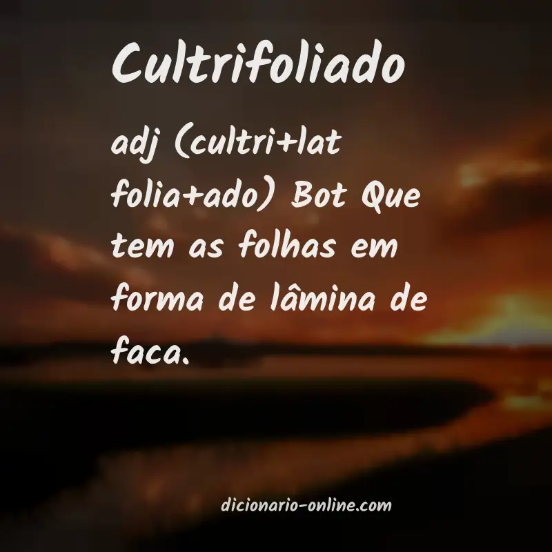 Significado de cultrifoliado
