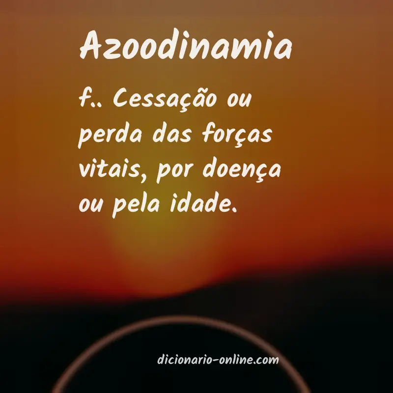 Significado de azoodinamia