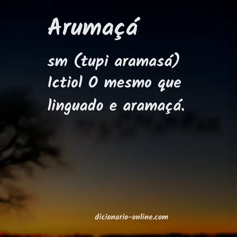 Significado de arumaçá