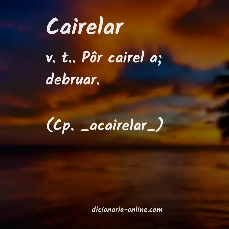 Significado de cairelar
