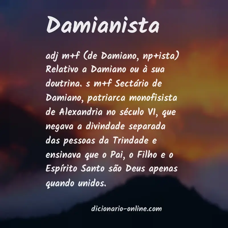 Significado de damianista