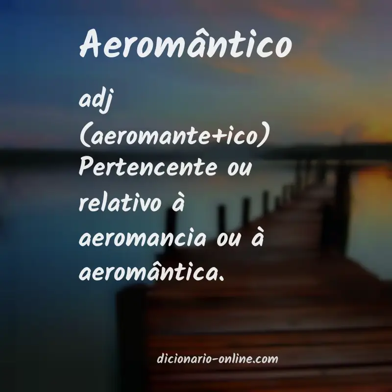 Significado de aeromântico