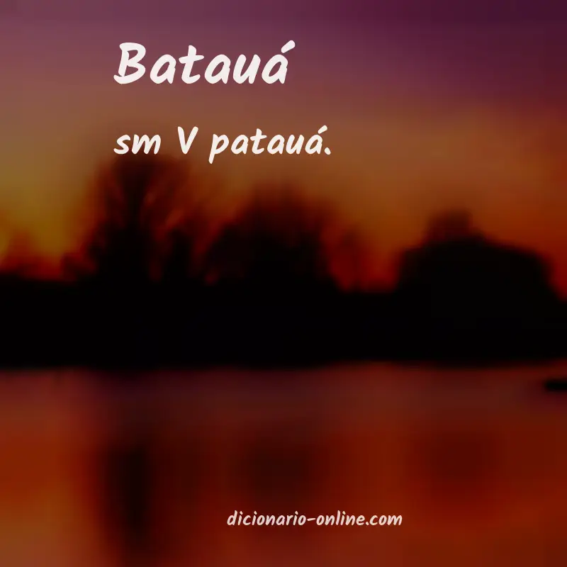 Significado de batauá