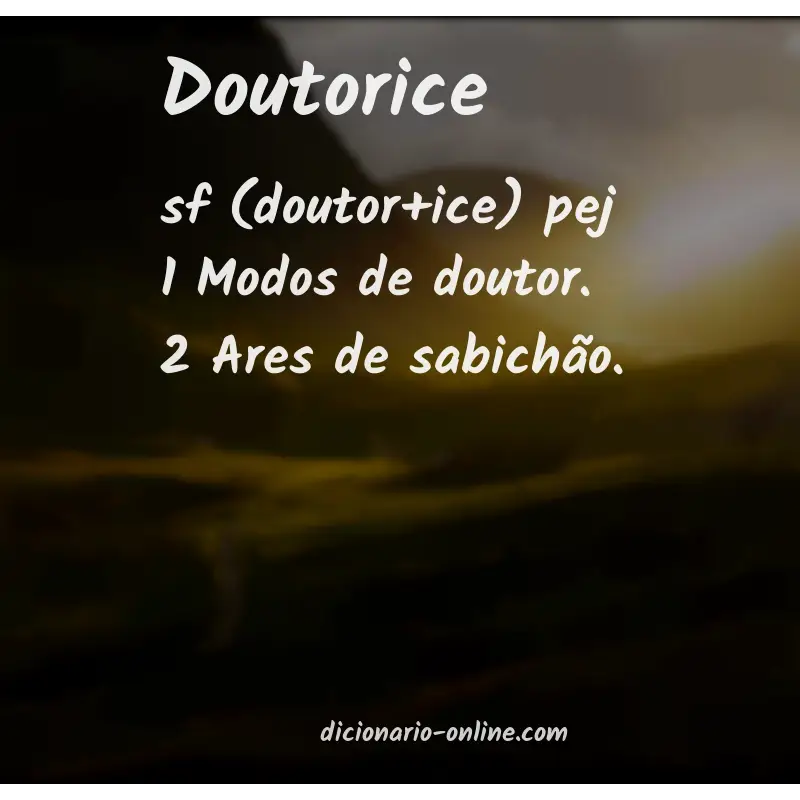 Significado de doutorice