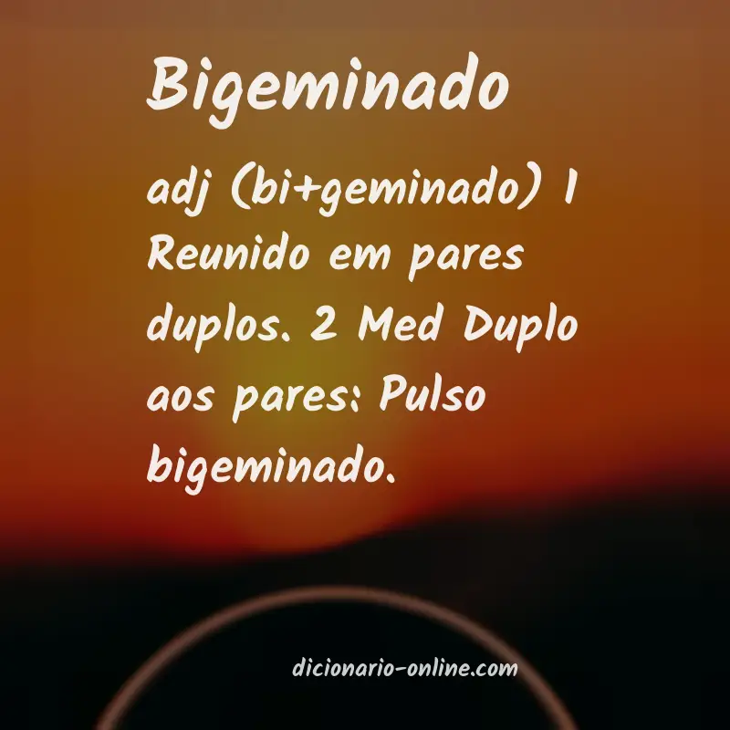 Significado de bigeminado