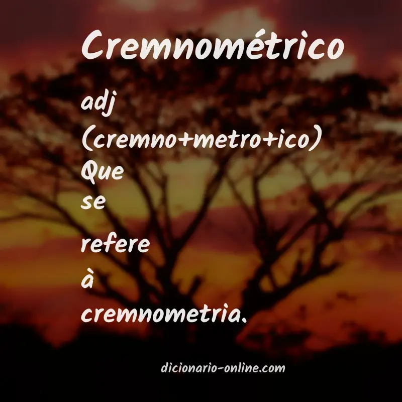 Significado de cremnométrico