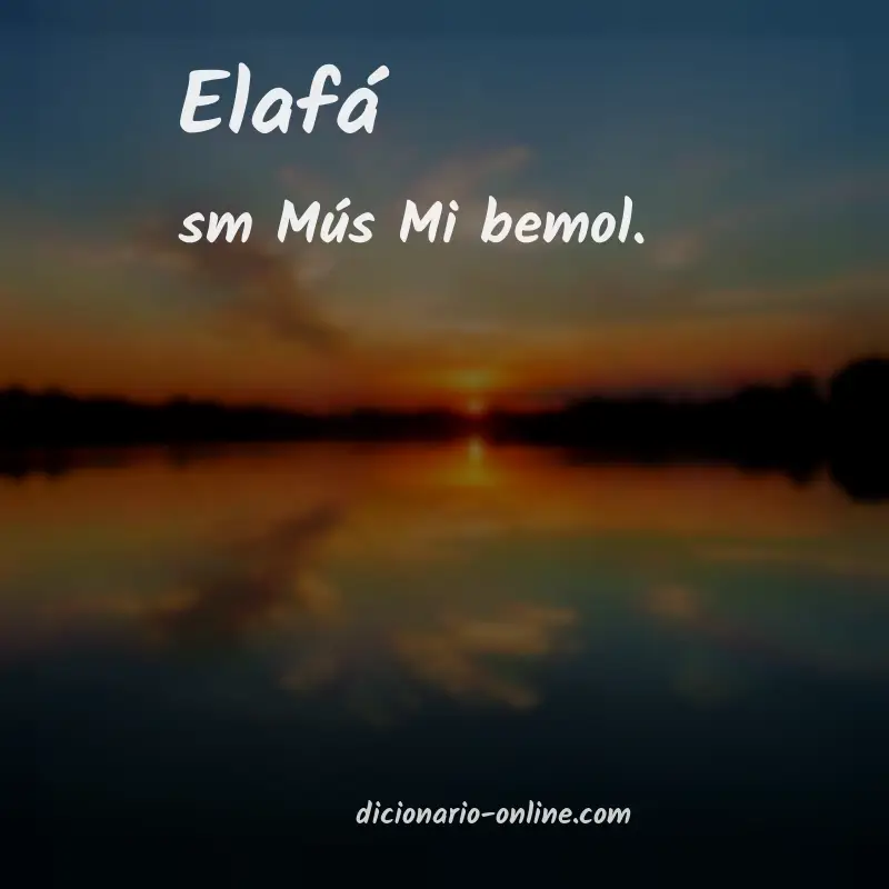 Significado de elafá