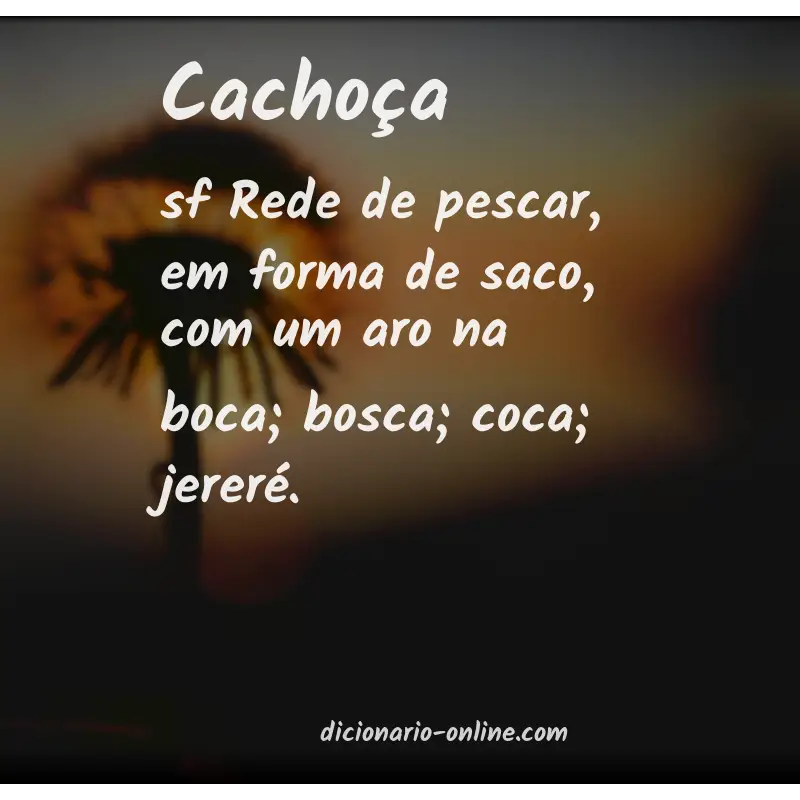 Significado de cachoça