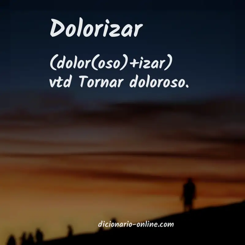 Significado de dolorizar