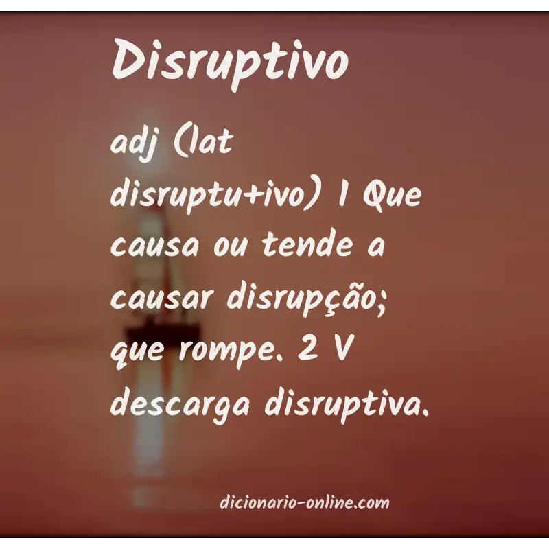 Significado de disruptivo
