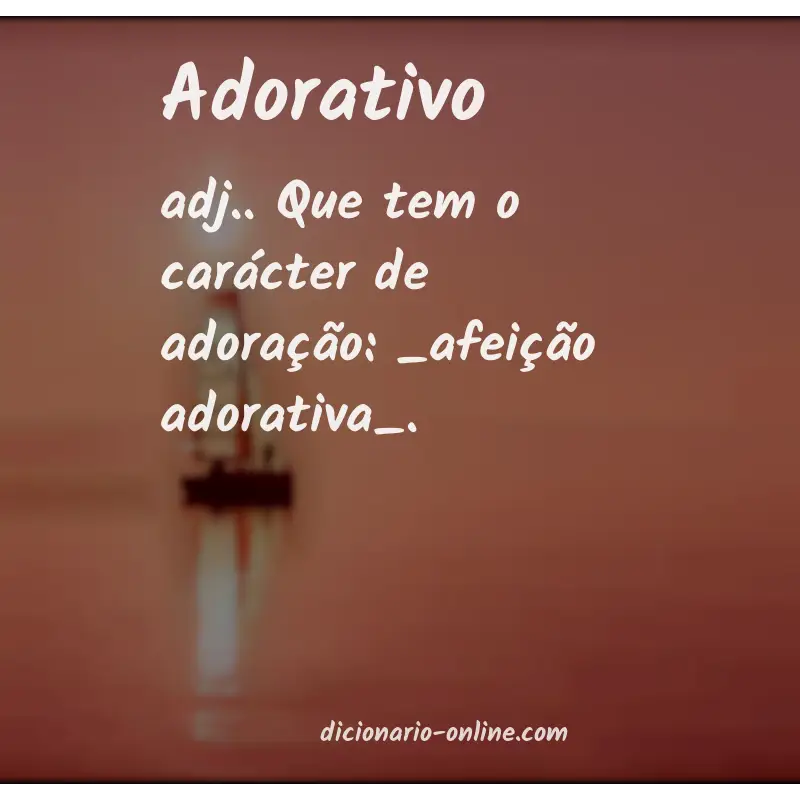 Significado de adorativo