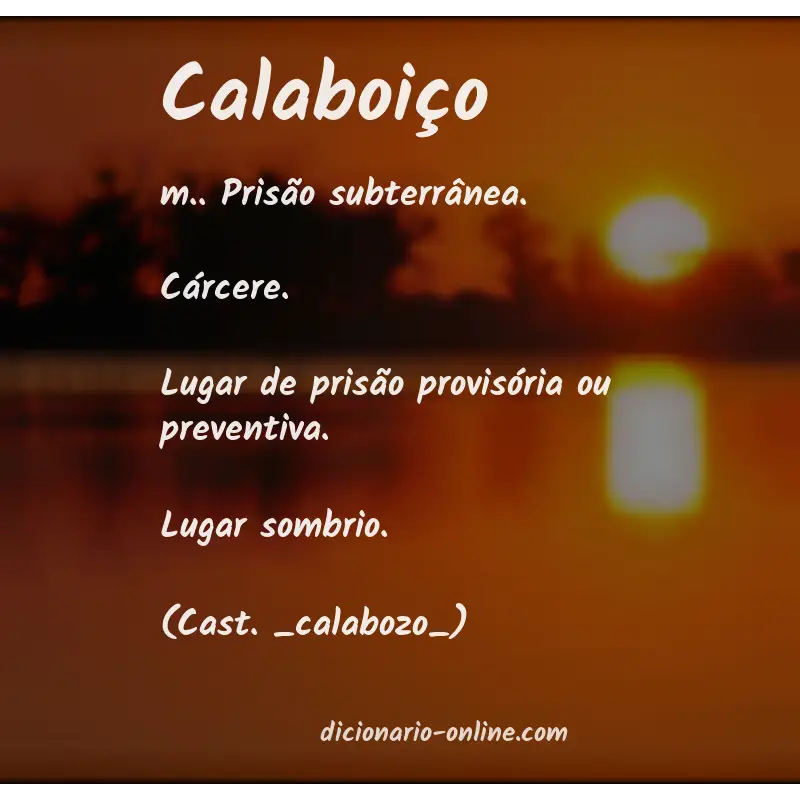Significado de calaboiço