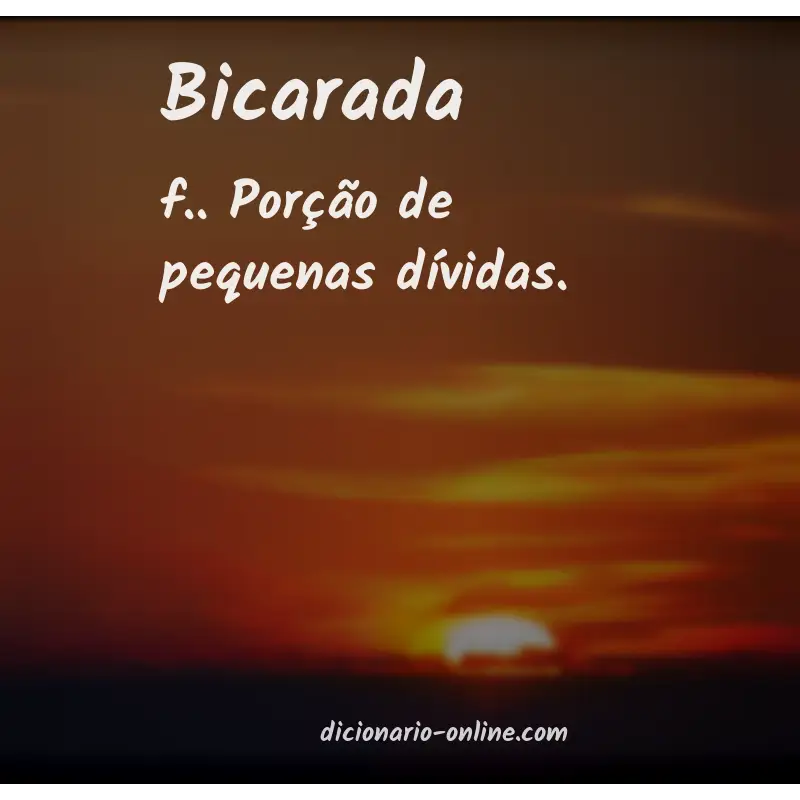 Significado de bicarada
