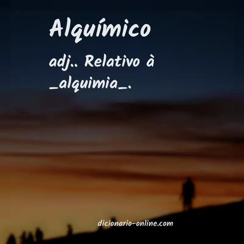 Significado de alquímico