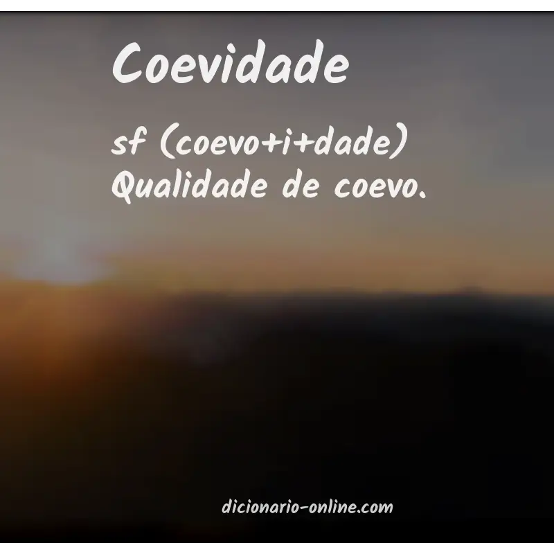 Significado de coevidade