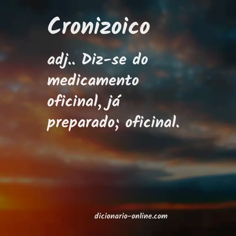 Significado de cronizoico