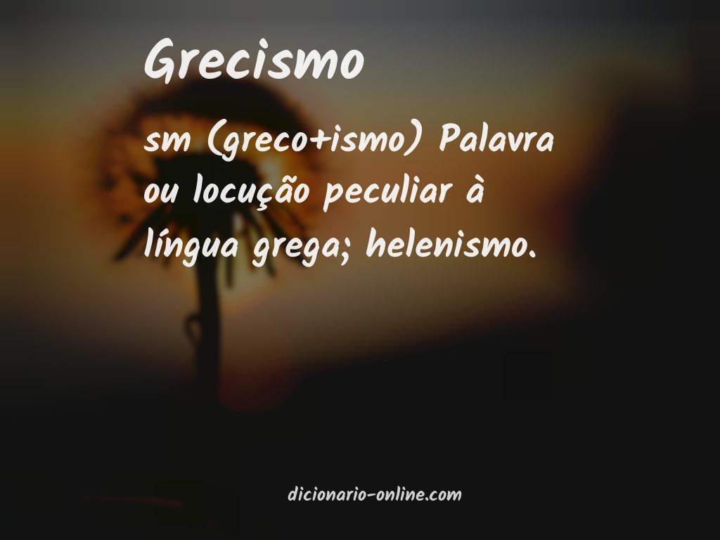 Significado de grecismo