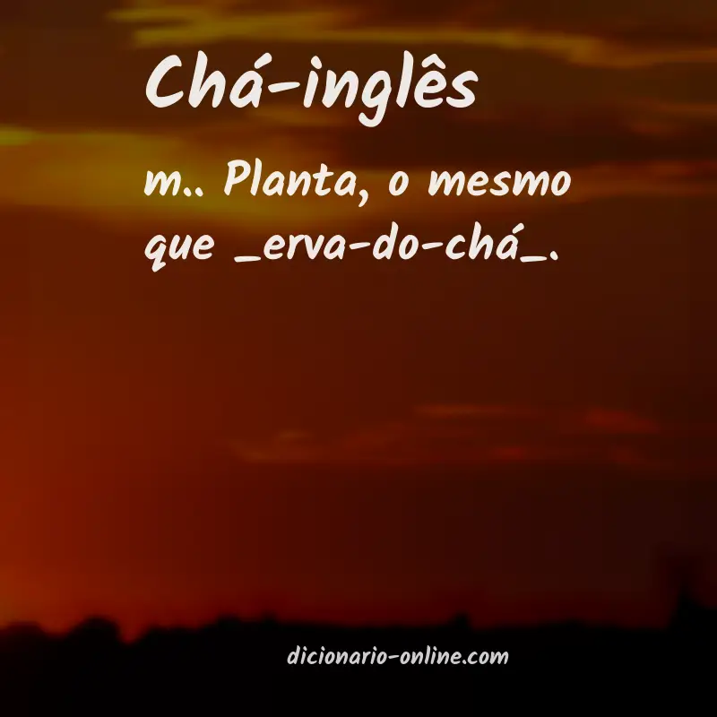 Significado de chá-inglês