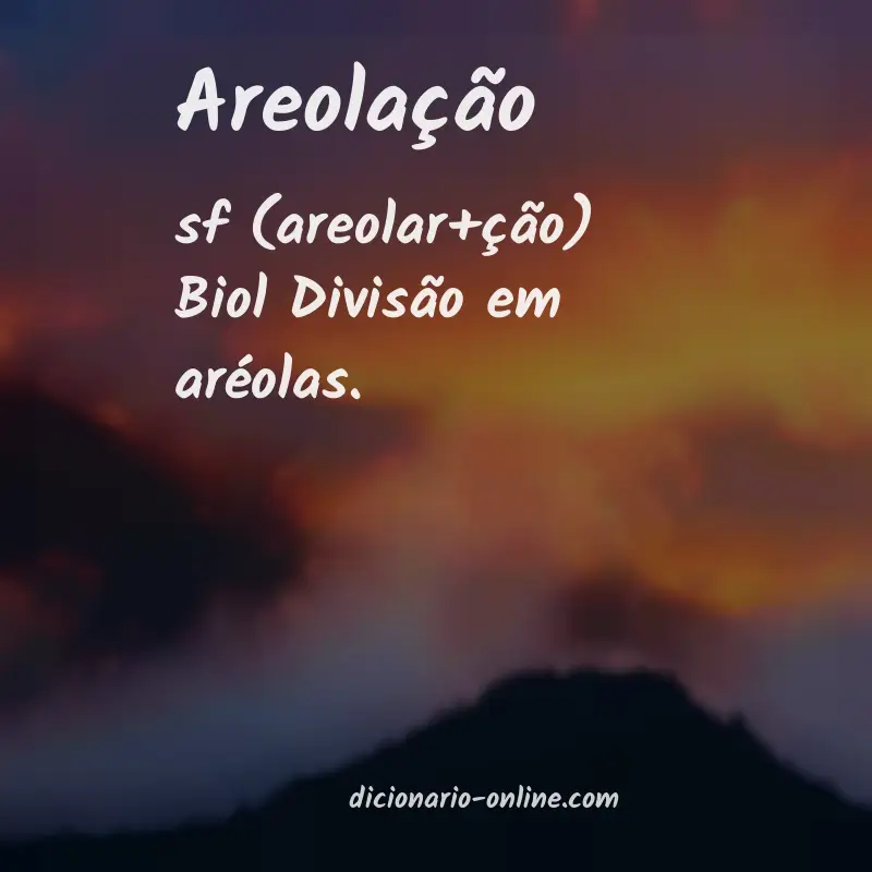 Significado de areolação