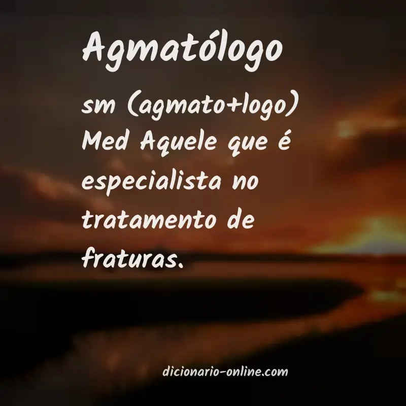 Significado de agmatólogo