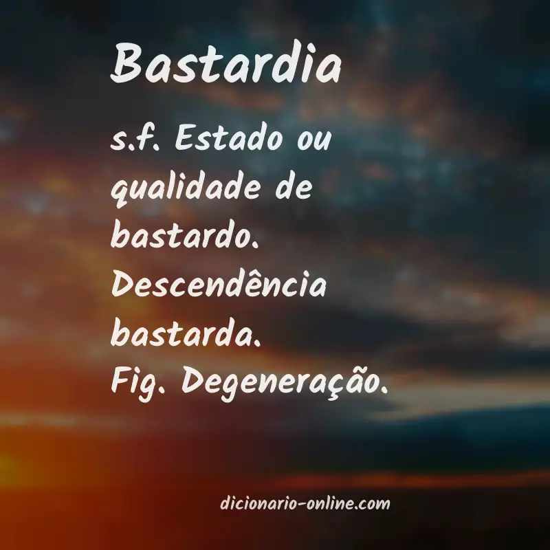 Significado de bastardia