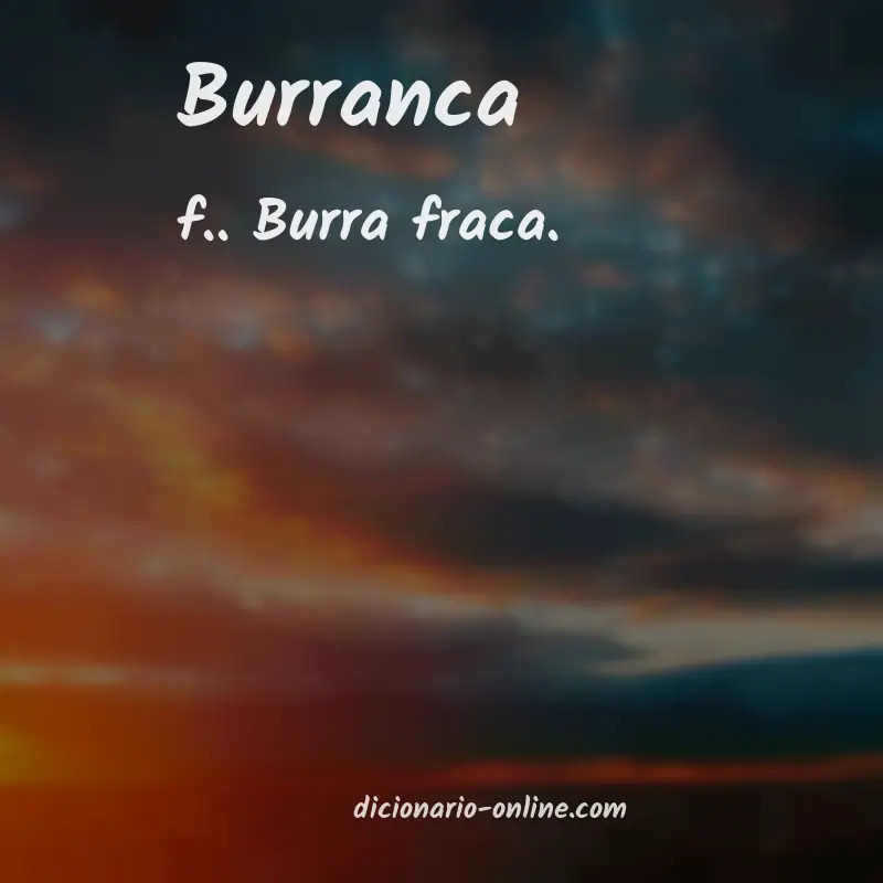Significado de burranca