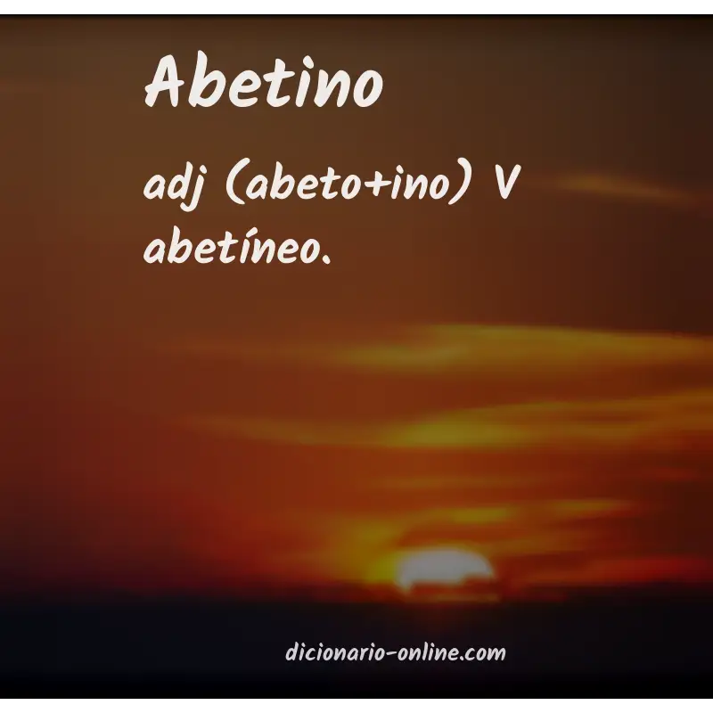 Significado de abetino