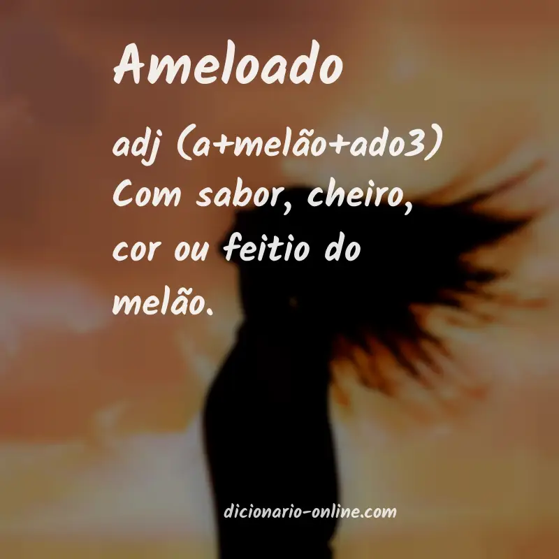 Significado de ameloado