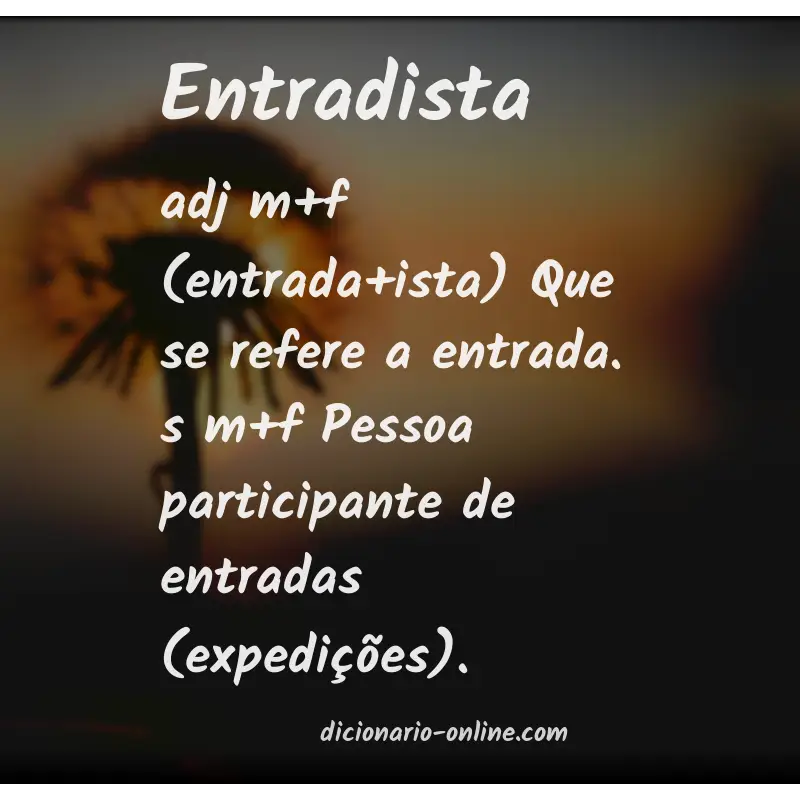 Significado de entradista