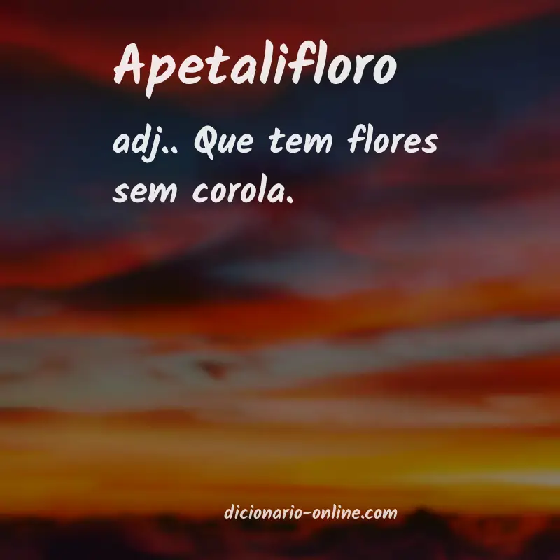 Significado de apetalifloro