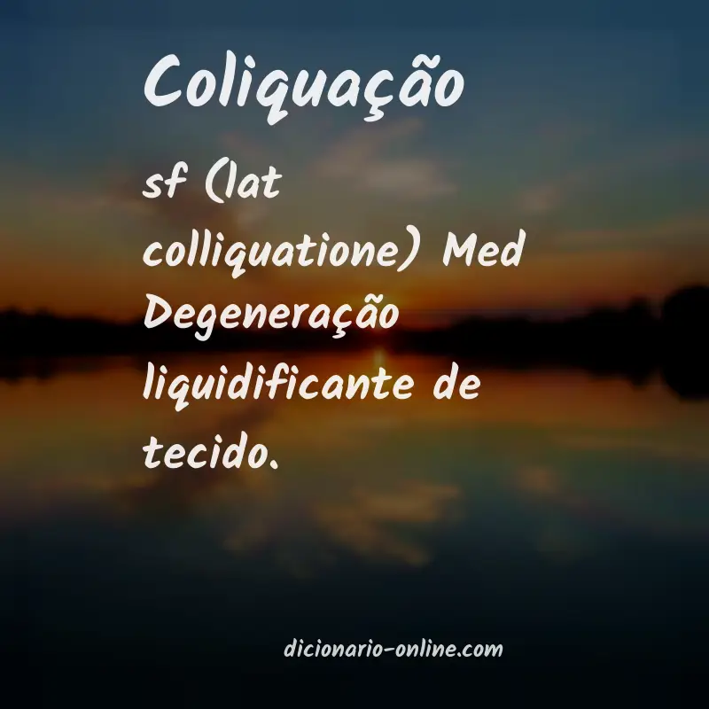 Significado de coliquação