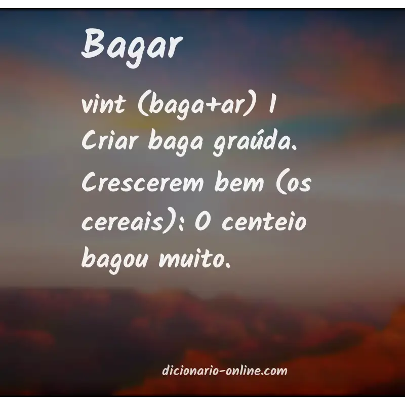 Significado de bagar