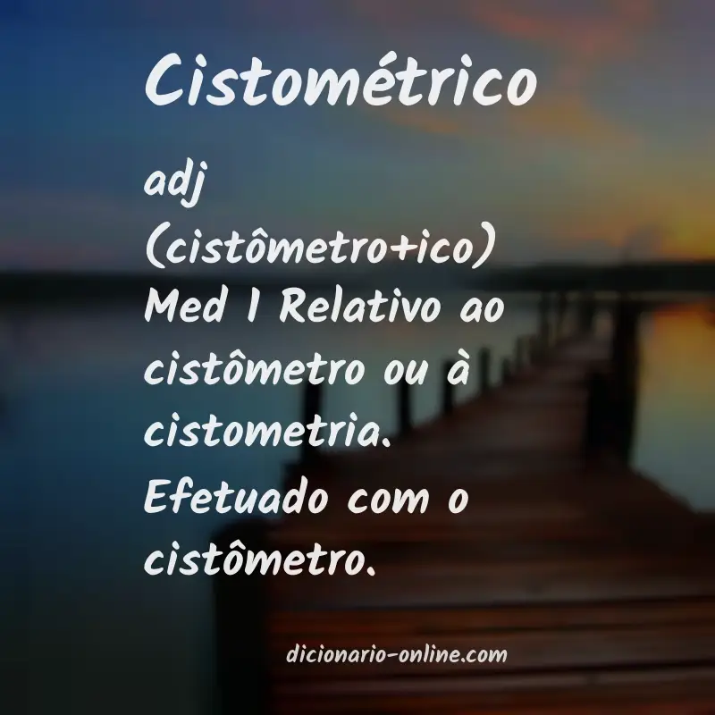 Significado de cistométrico