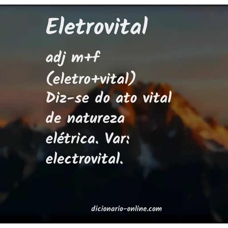 Significado de eletrovital
