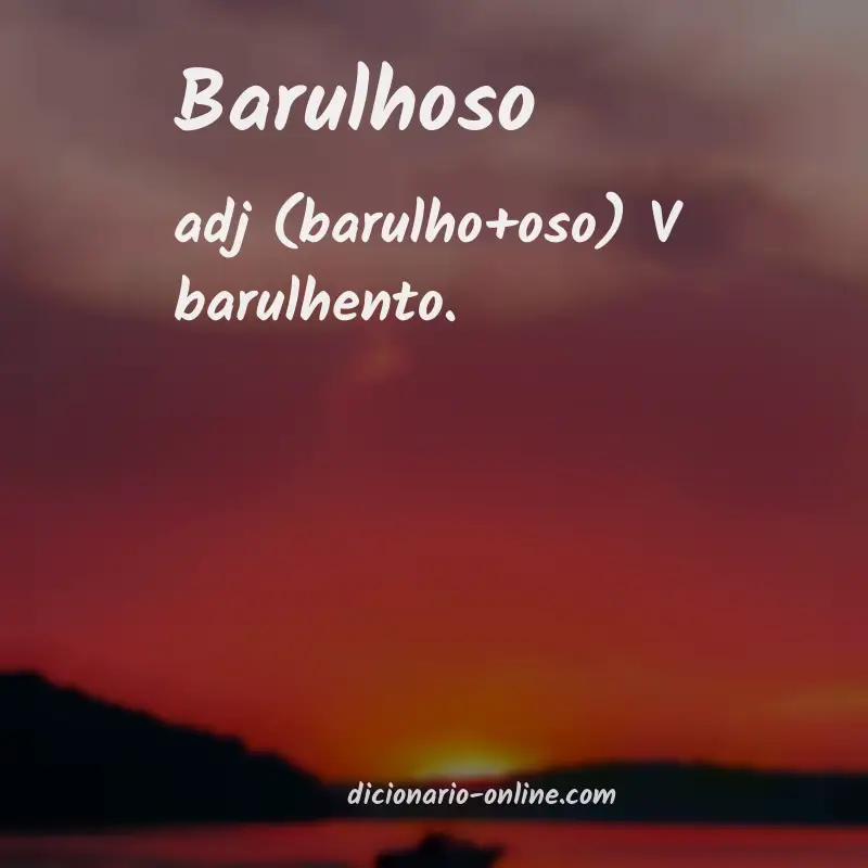 Significado de barulhoso