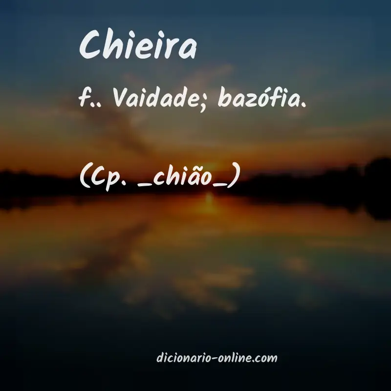 Significado de chieira