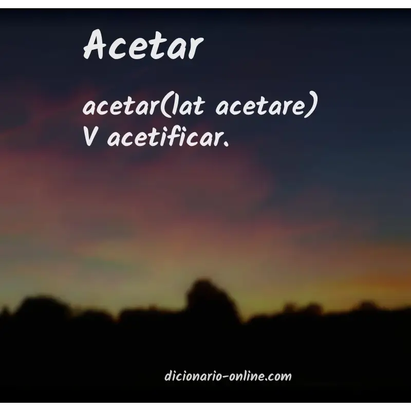 Significado de acetar