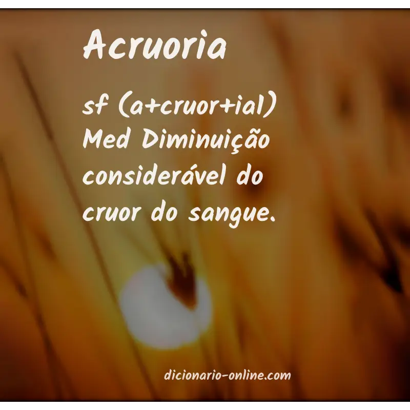 Significado de acruoria