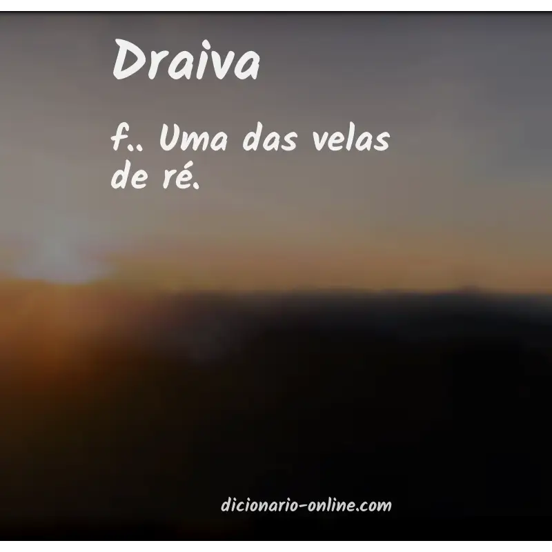 Significado de draiva