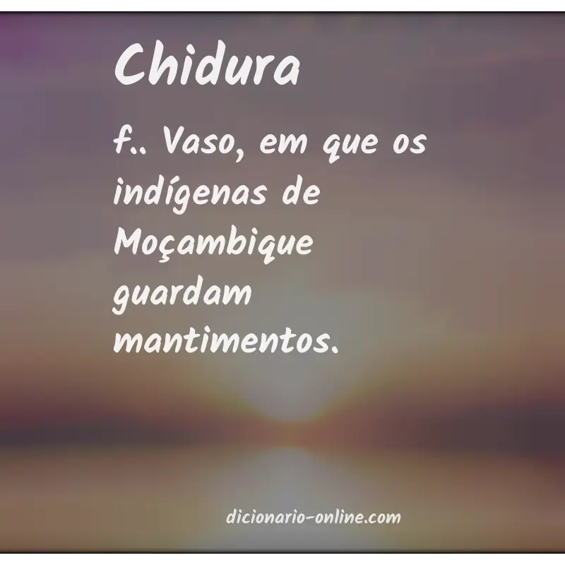 Significado de chidura