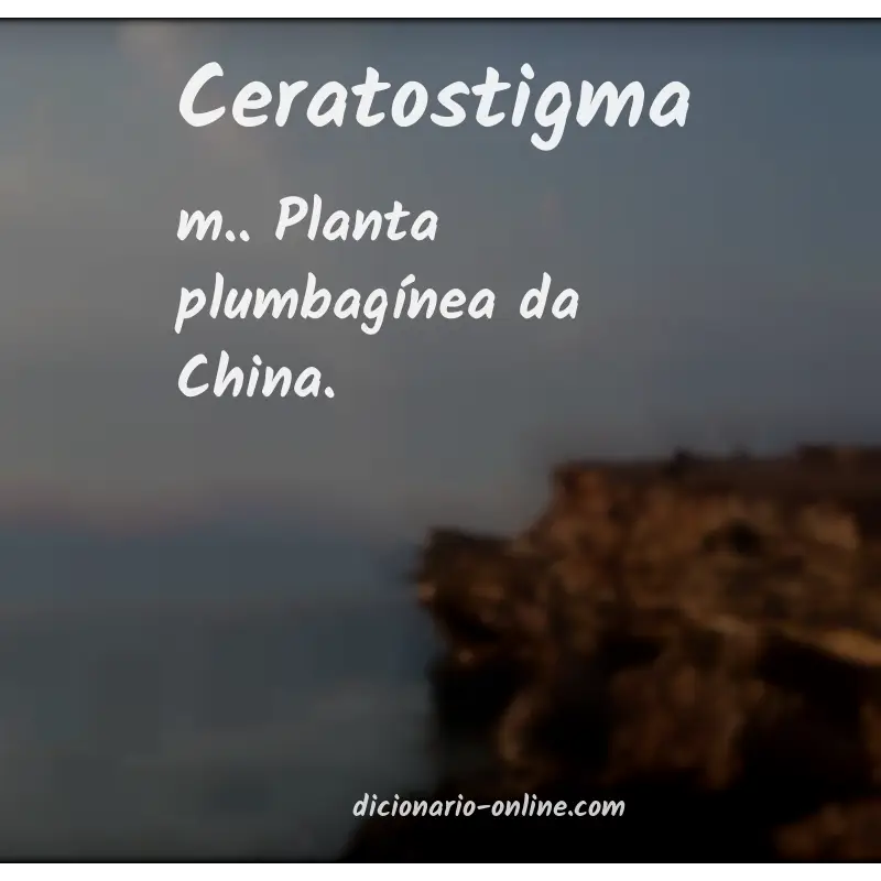 Significado de ceratostigma