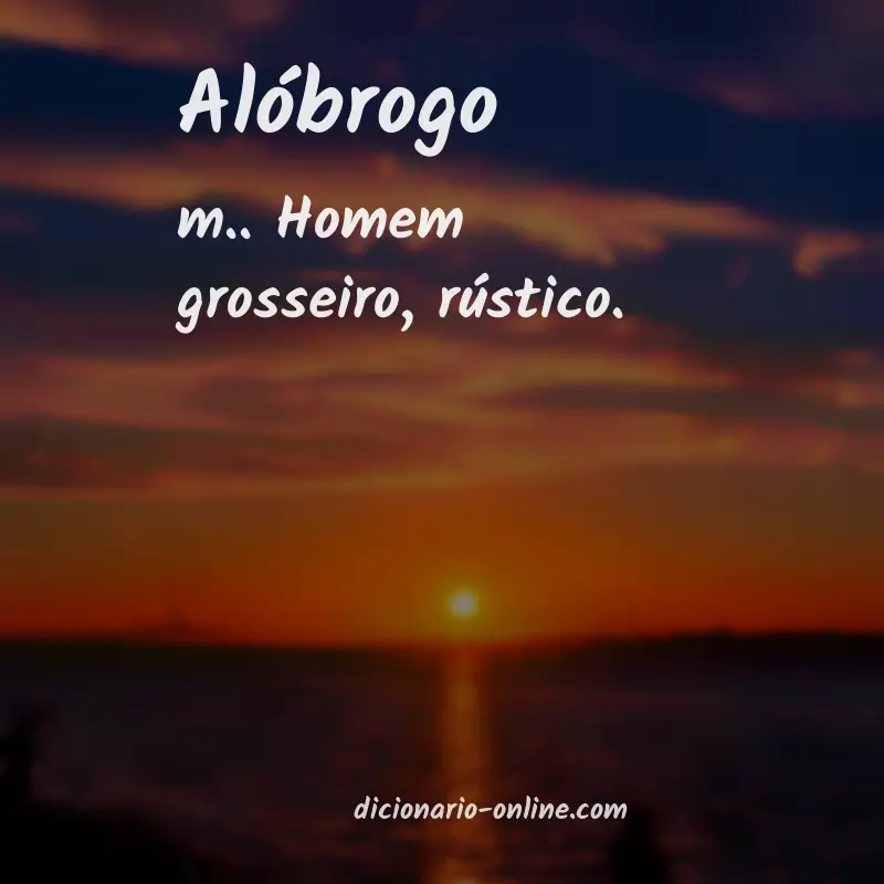 Significado de alóbrogo